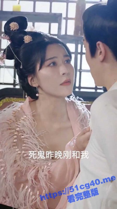 火爆全网的抖音自制穿越短剧之人间风流假太监 小旭子 你快帮帮哀家！假太监爆操太后的淫穴！-51吃瓜网