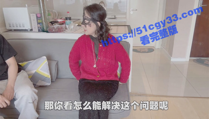 剧情乱伦大神 阅逼者 最新福利 大奶熟女为了让儿子继续上学 无奈答应校长要求 穿上情趣装被扣穴猛操！ - 51吃瓜网-51吃瓜网